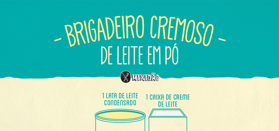 Receita ilustrada 225: Brigadeiro cremoso de leite em p\u00f3 - Mixid\u00e3o