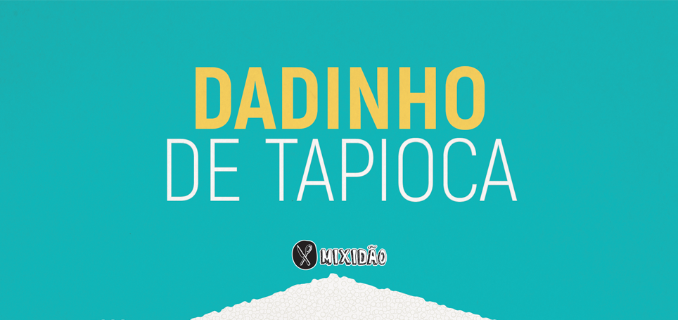 Close-up de um Dadinho de Tapioca crocante e uma fatia revelando o interior, com a lista de ingredientes.